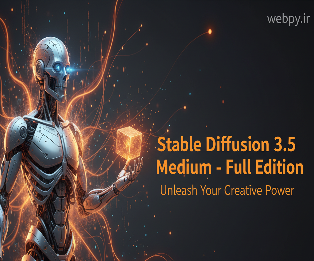 دانلود نسخه کامل Stable Diffusion 3.5 Medium (شامل T5XXL و CLIP) - فرمت .safetensors